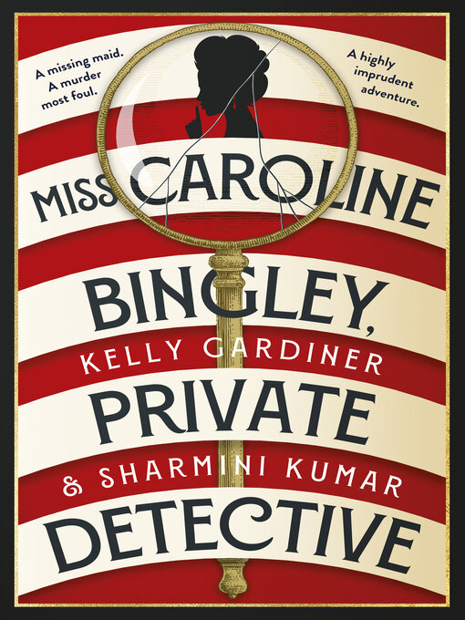 Title details for Miss Caroline Bingley, Private Detective by Kelly Gardiner - Available